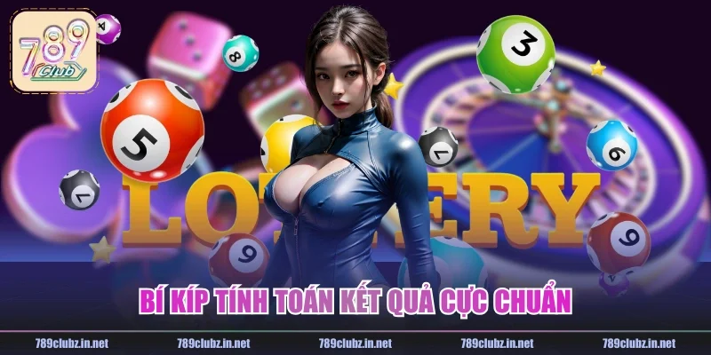 Bí kíp tính toán kết quả cực chuẩn