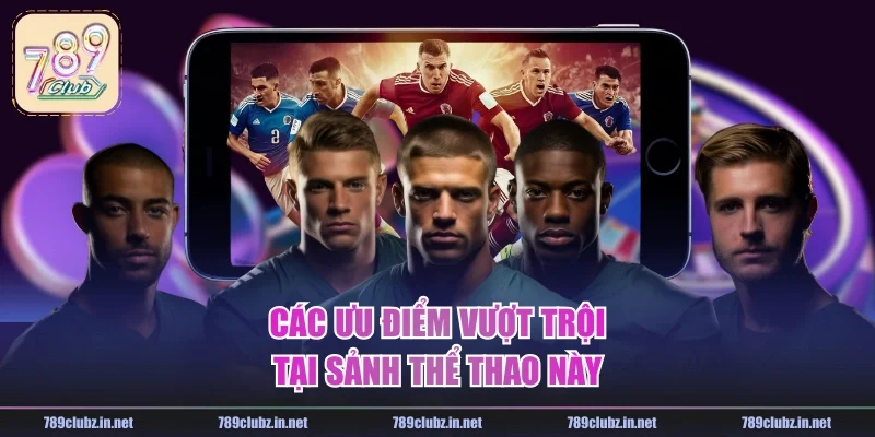 Các ưu điểm vượt trội tại sảnh thể thao này