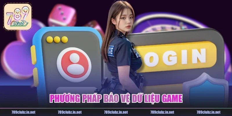 Phương pháp bảo vệ dữ liệu game